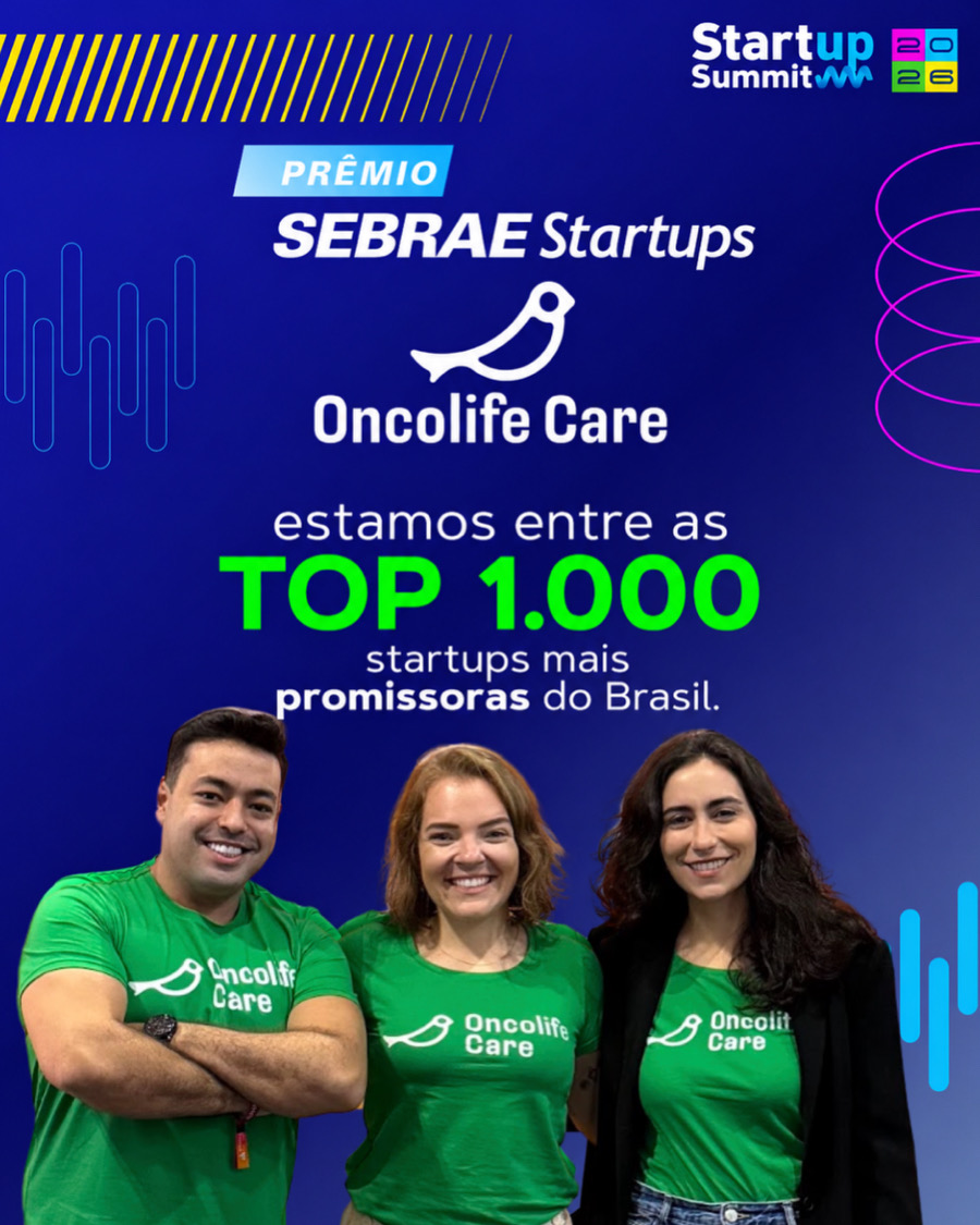Oncolife Care — Top 1.000 startups mais promissoras do Brasil · SEBRAE Startups